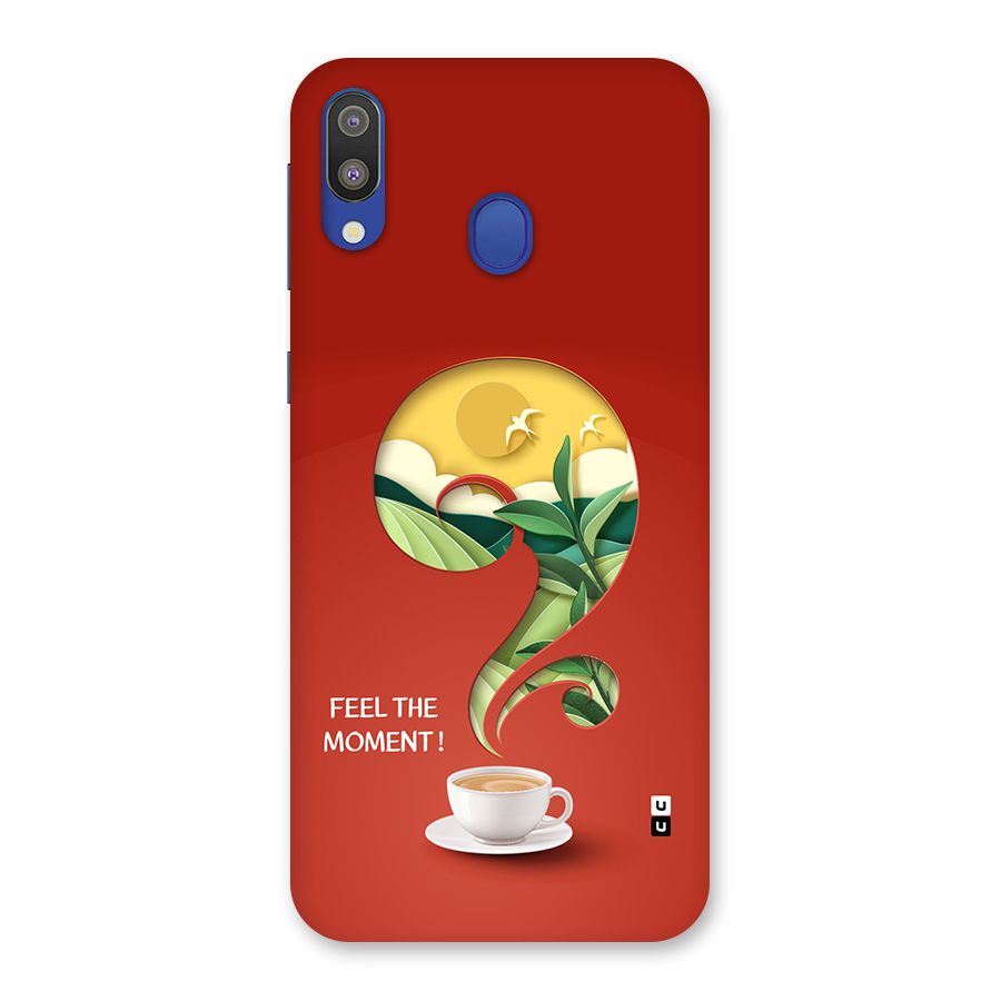 Feel The Moment Back Case for Galaxy M20
