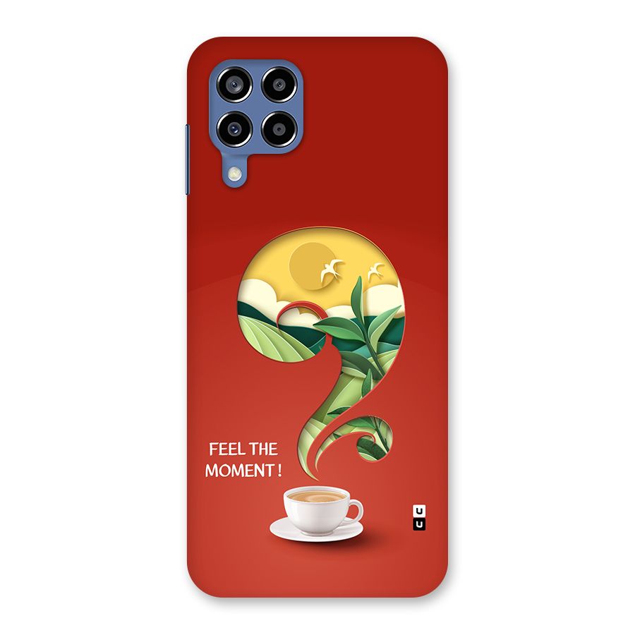 Feel The Moment Back Case for Galaxy M53 5G
