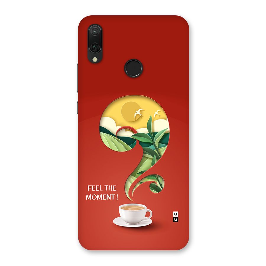 Feel The Moment Back Case for Huawei Y9 (2019)
