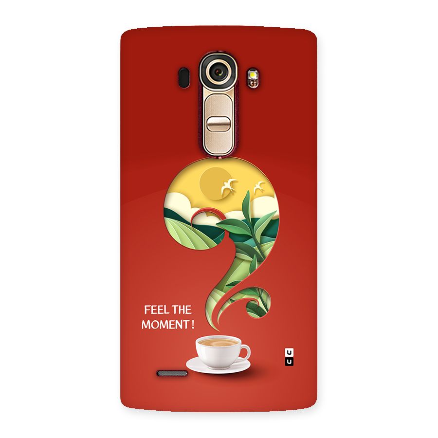 Feel The Moment Back Case for LG G4