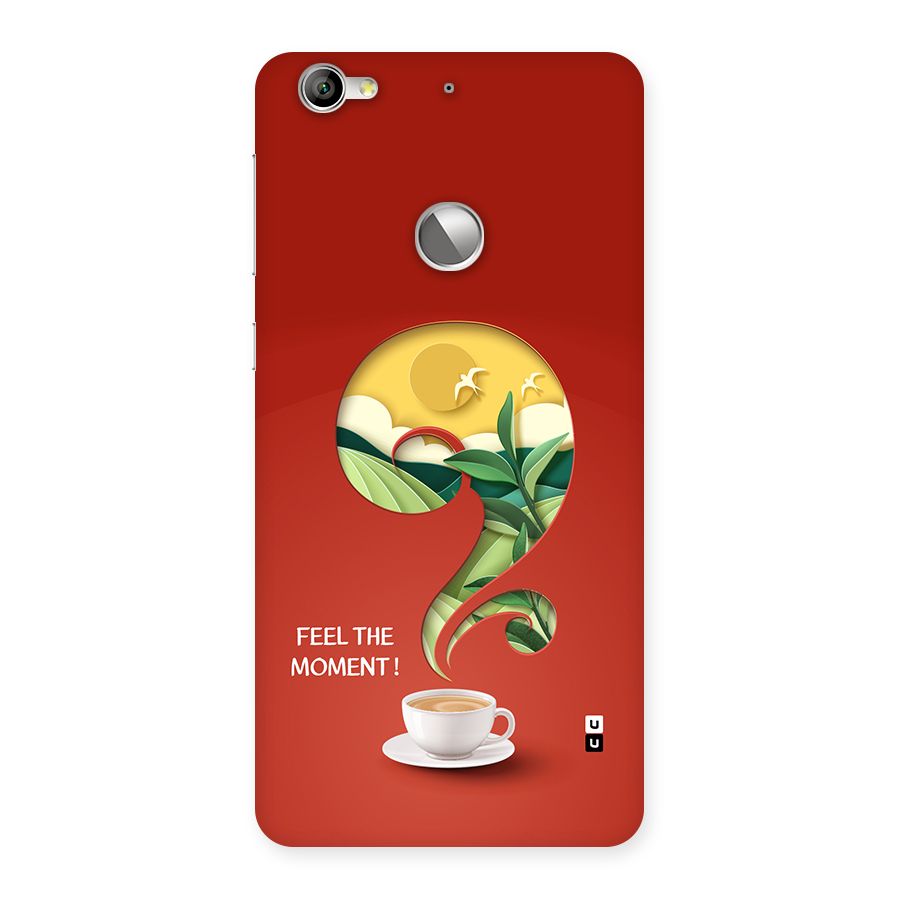 Feel The Moment Back Case for Le 1S
