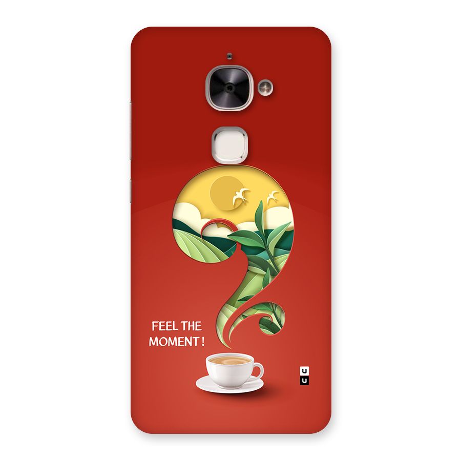 Feel The Moment Back Case for Le 2