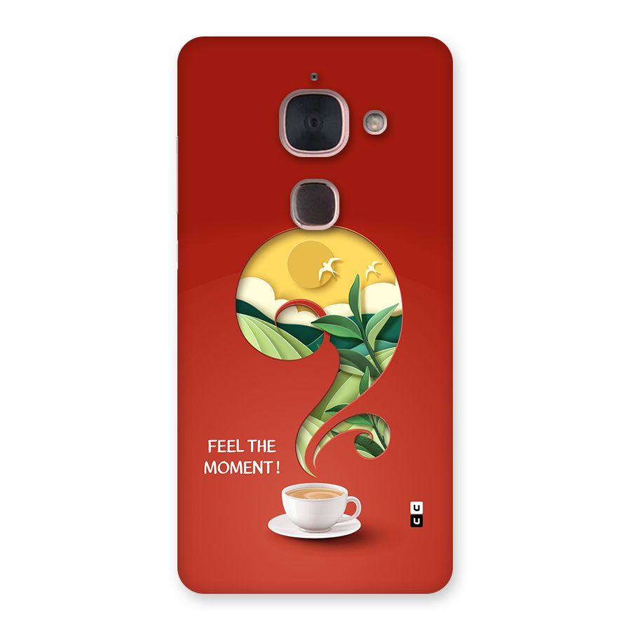 Feel The Moment Back Case for Le Max 2
