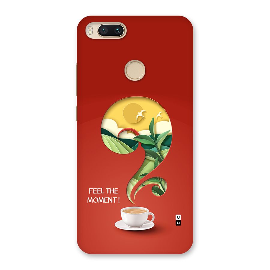 Feel The Moment Back Case for Mi A1