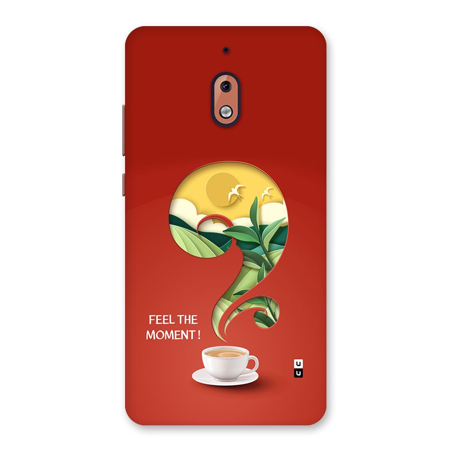 Feel The Moment Back Case for Nokia 2.1