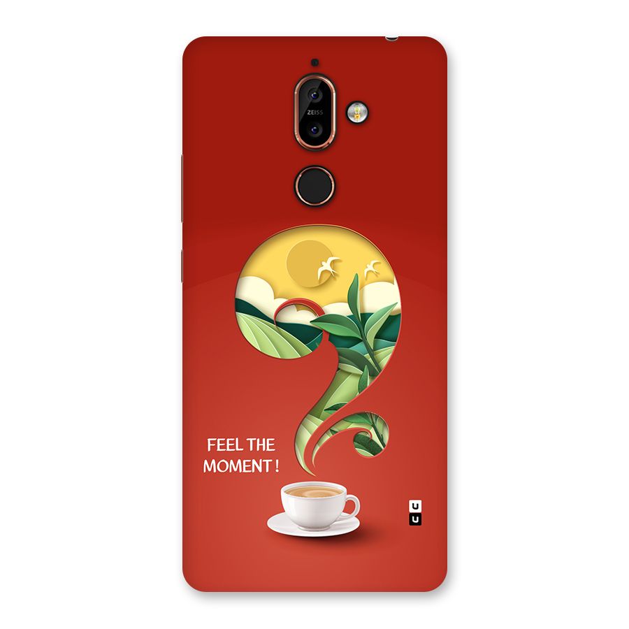 Feel The Moment Back Case for Nokia 7 Plus