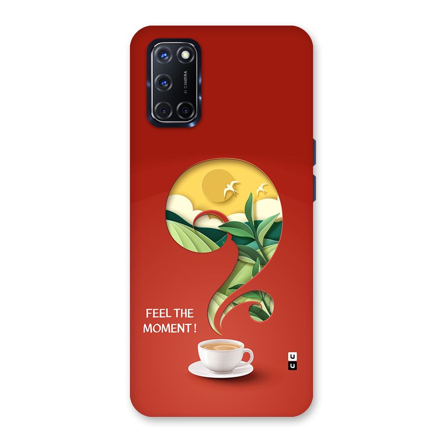 Feel The Moment Back Case for Oppo A52