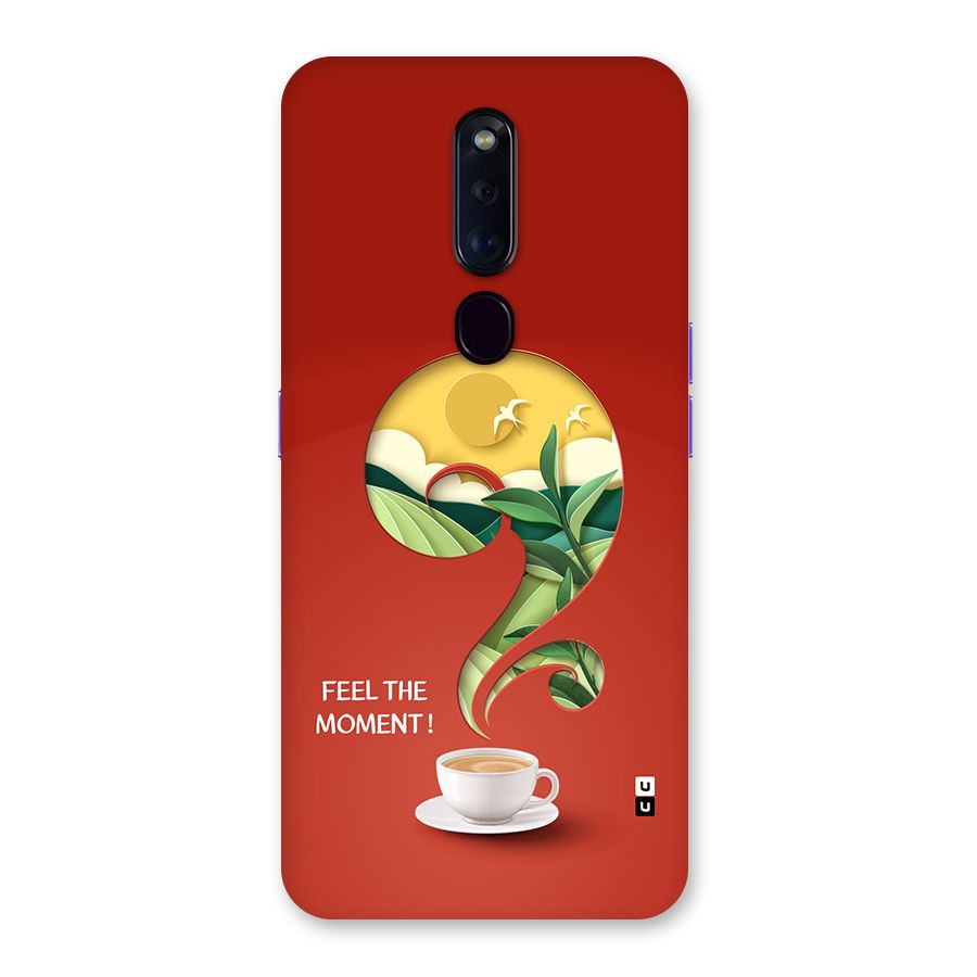 Feel The Moment Back Case for Oppo F11 Pro