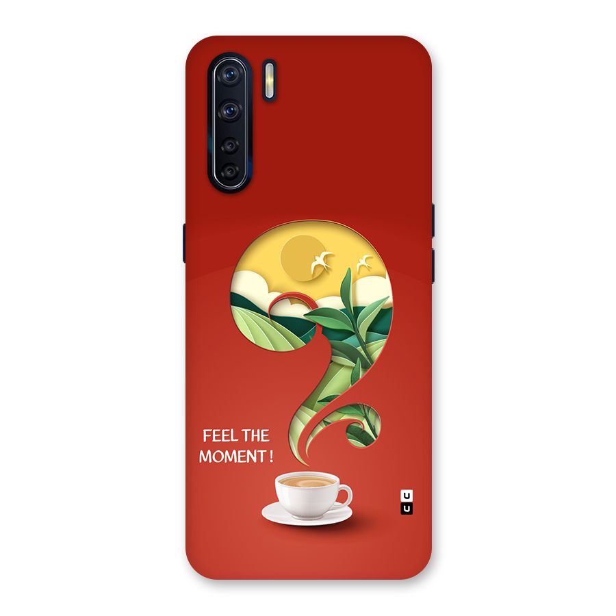 Feel The Moment Back Case for Oppo F15