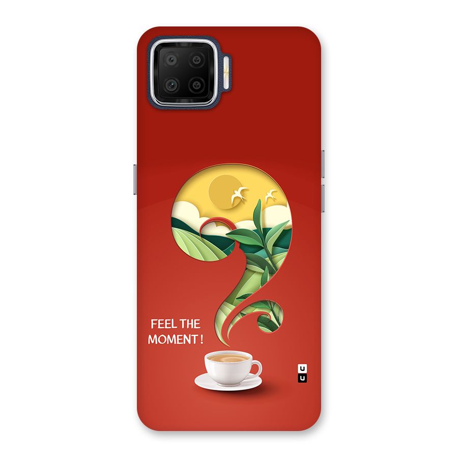 Feel The Moment Back Case for Oppo F17