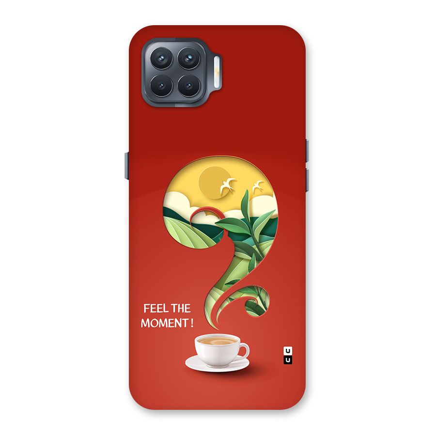 Feel The Moment Back Case for Oppo F17 Pro