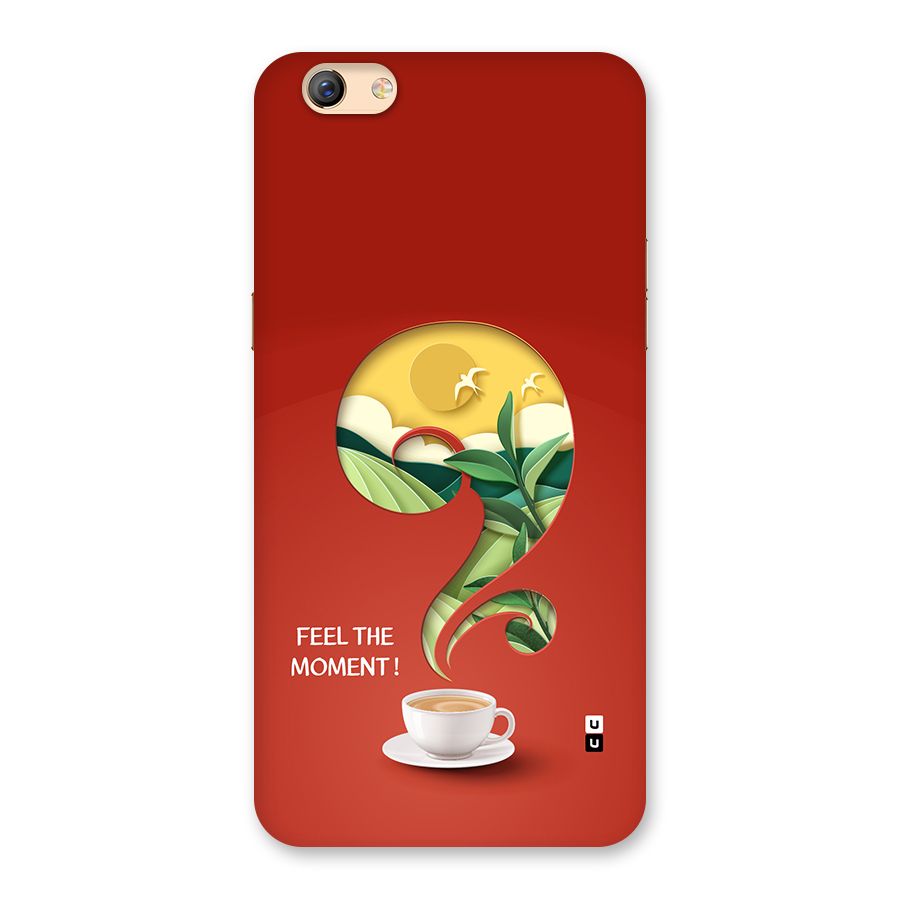 Feel The Moment Back Case for Oppo F3 Plus