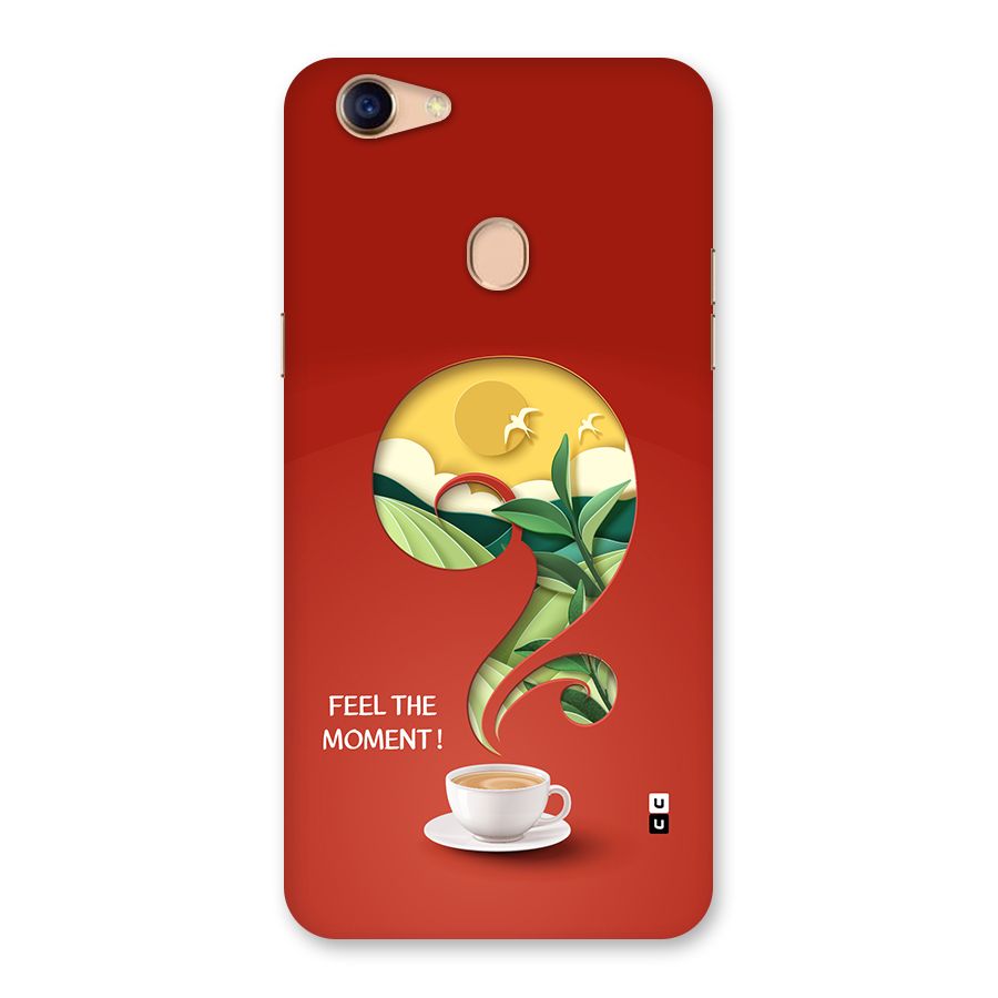 Feel The Moment Back Case for Oppo F5