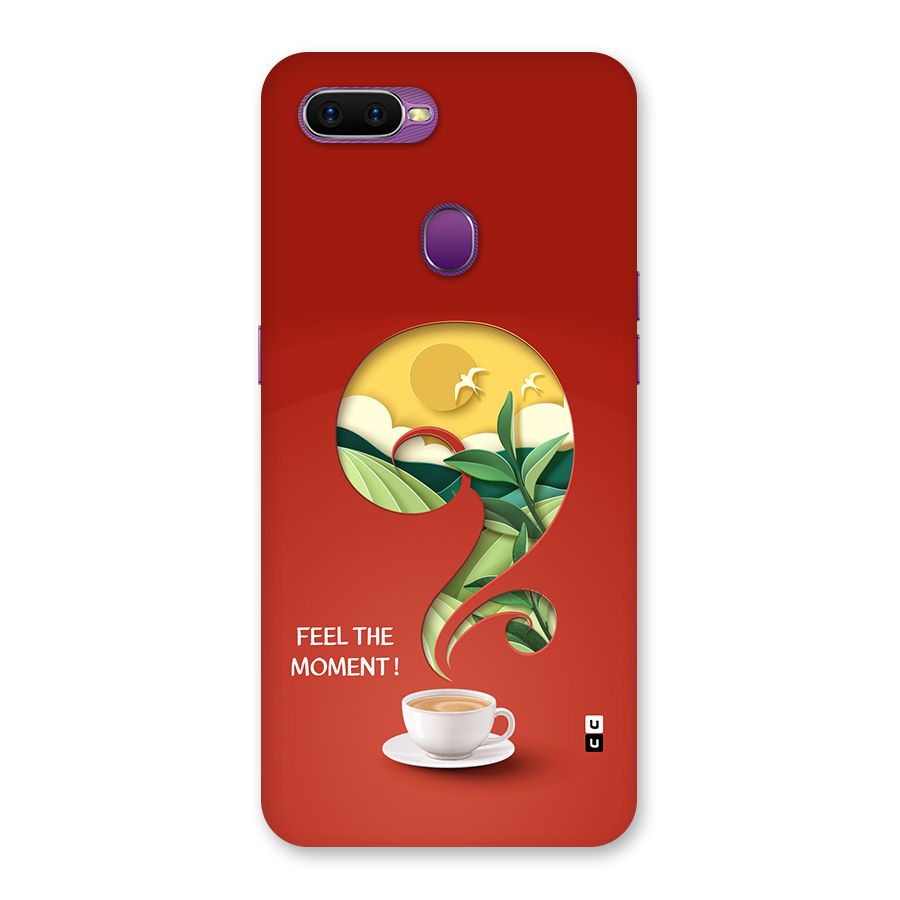 Feel The Moment Back Case for Oppo F9