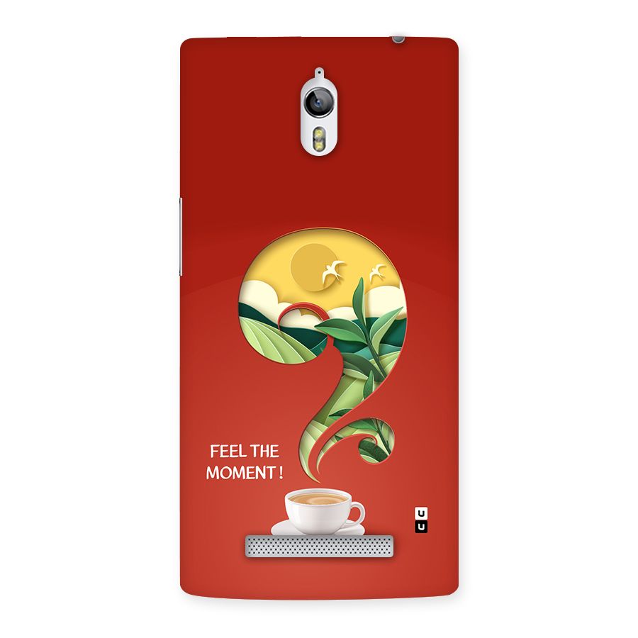 Feel The Moment Back Case for Oppo Find 7