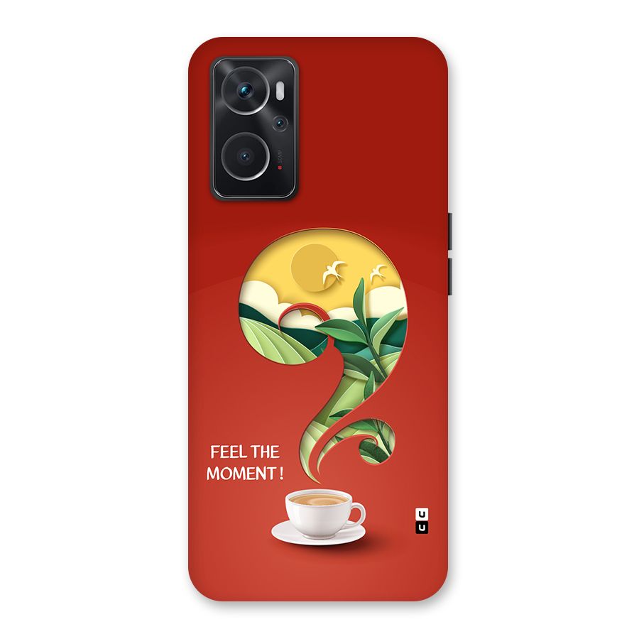 Feel The Moment Back Case for Oppo K10 4G