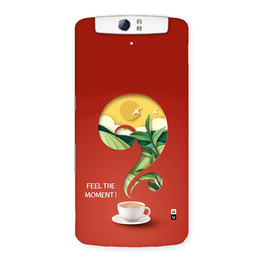 Feel The Moment Back Case for Oppo N1