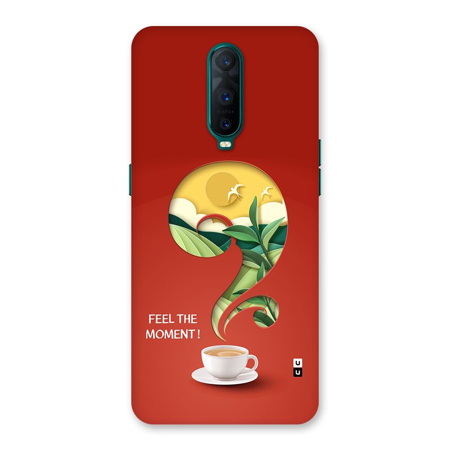 Feel The Moment Back Case for Oppo R17 Pro