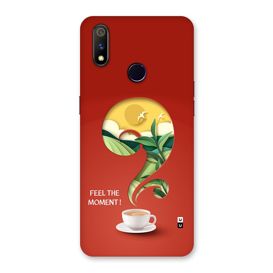 Feel The Moment Back Case for Realme 3 Pro