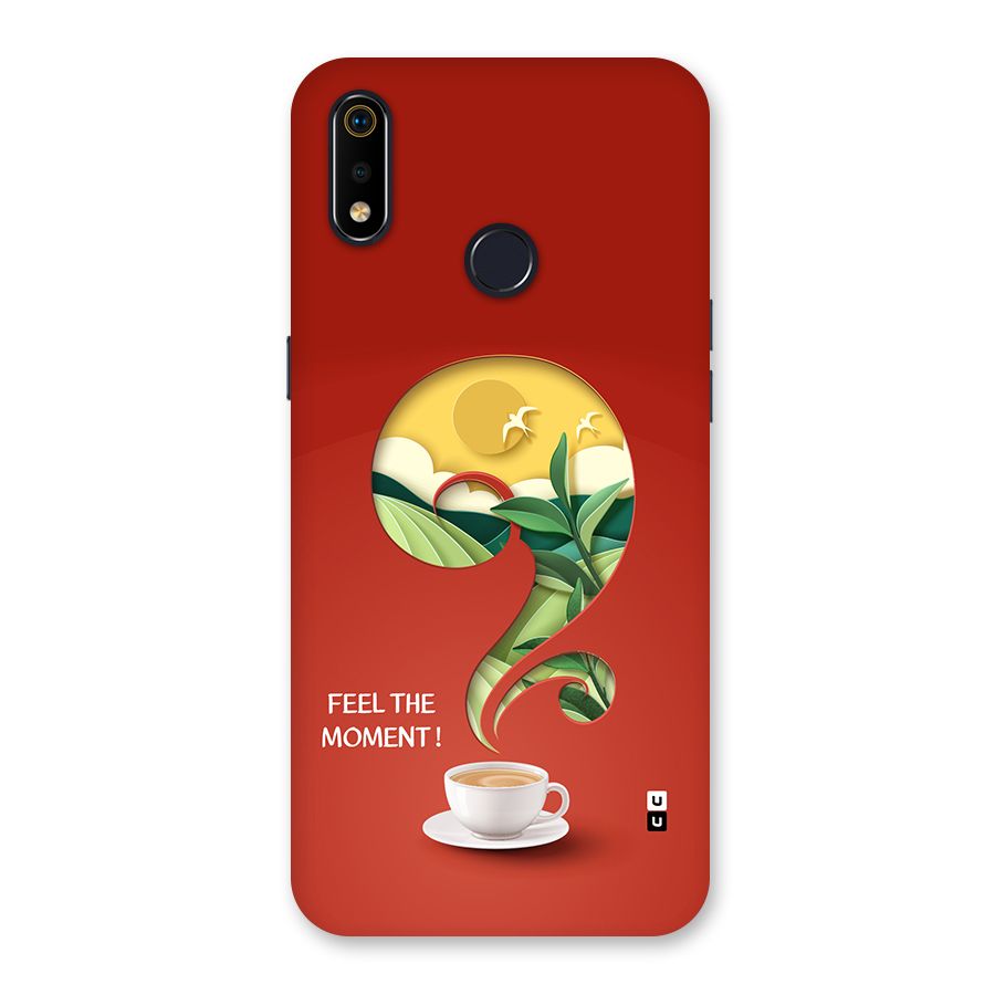 Feel The Moment Back Case for Realme 3i