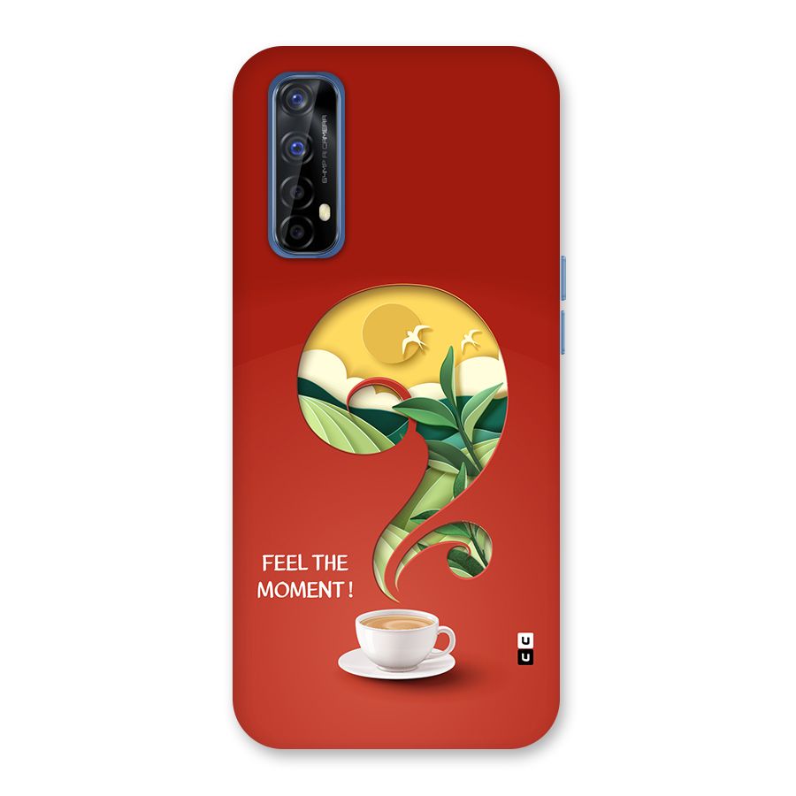 Feel The Moment Back Case for Realme 7