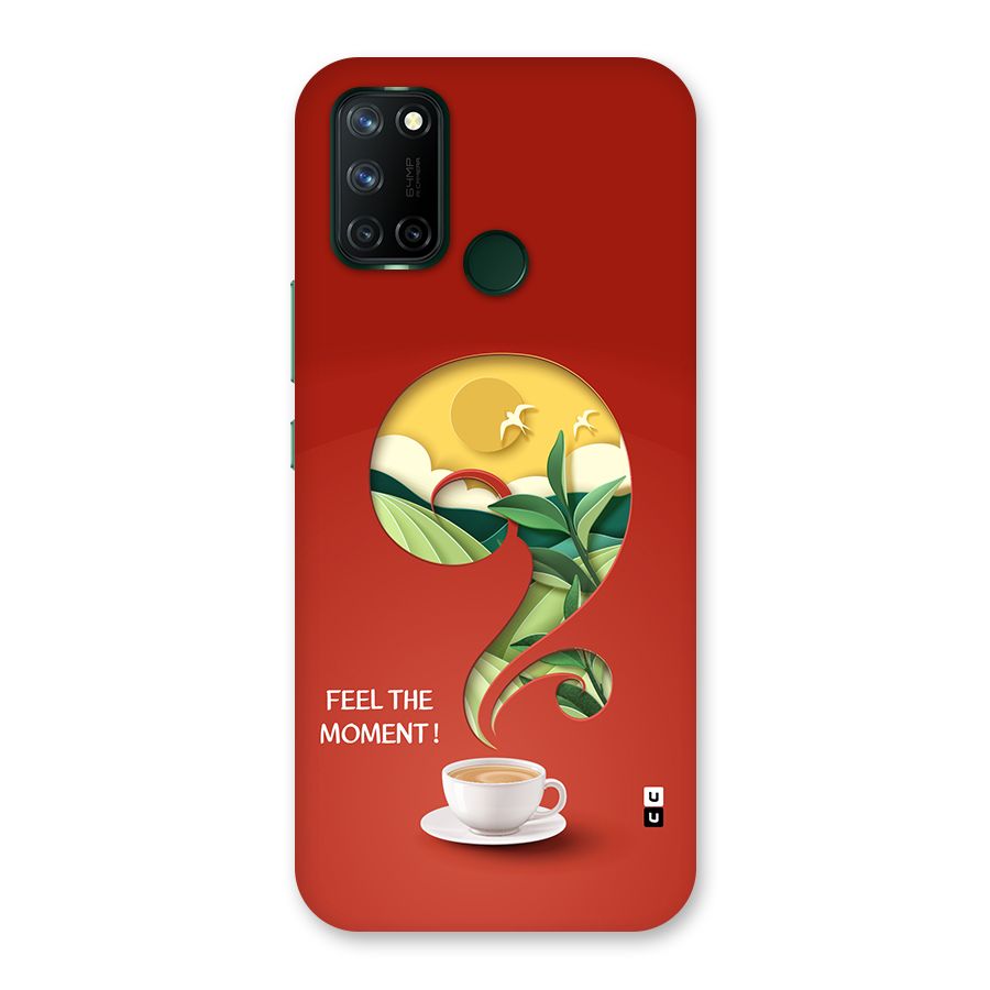 Feel The Moment Back Case for Realme 7i