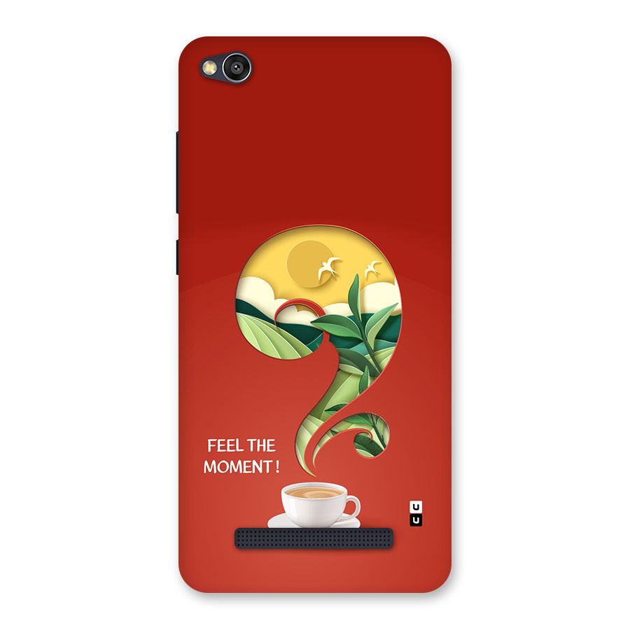 Feel The Moment Back Case for Redmi 4A