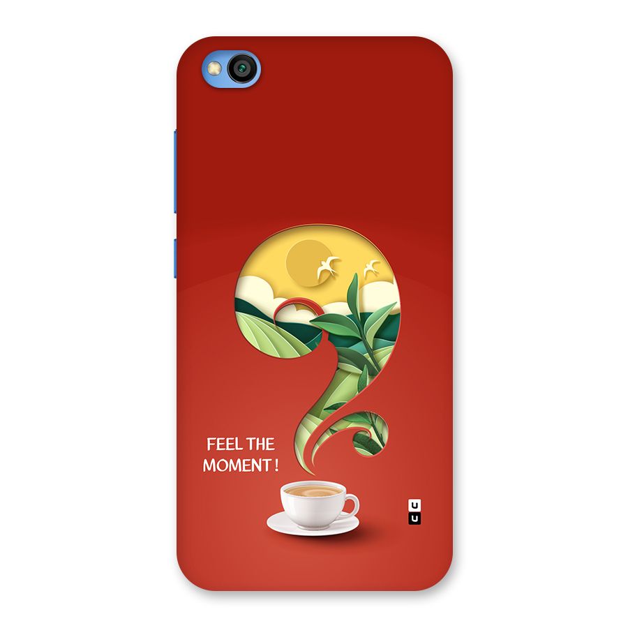 Feel The Moment Back Case for Redmi Go
