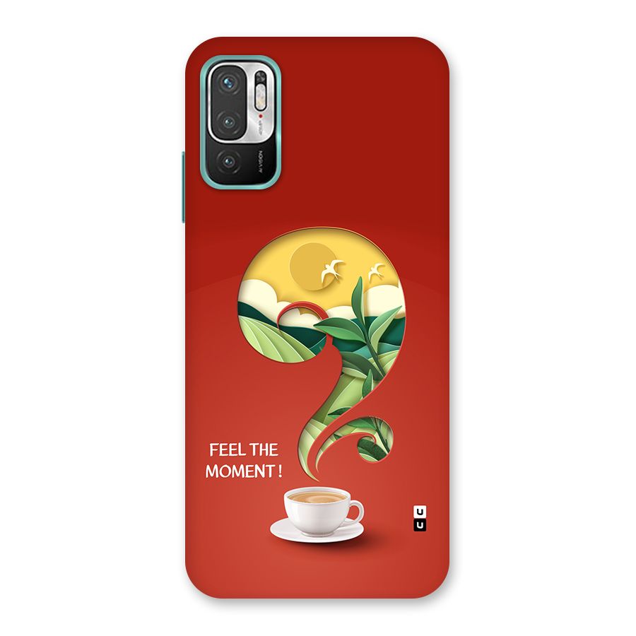 Feel The Moment Back Case for Redmi Note 10T 5G