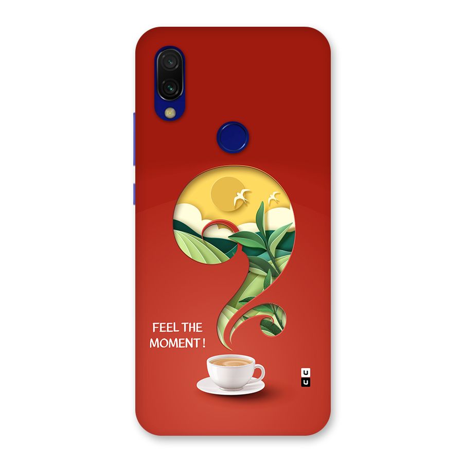 Feel The Moment Back Case for Redmi Y3