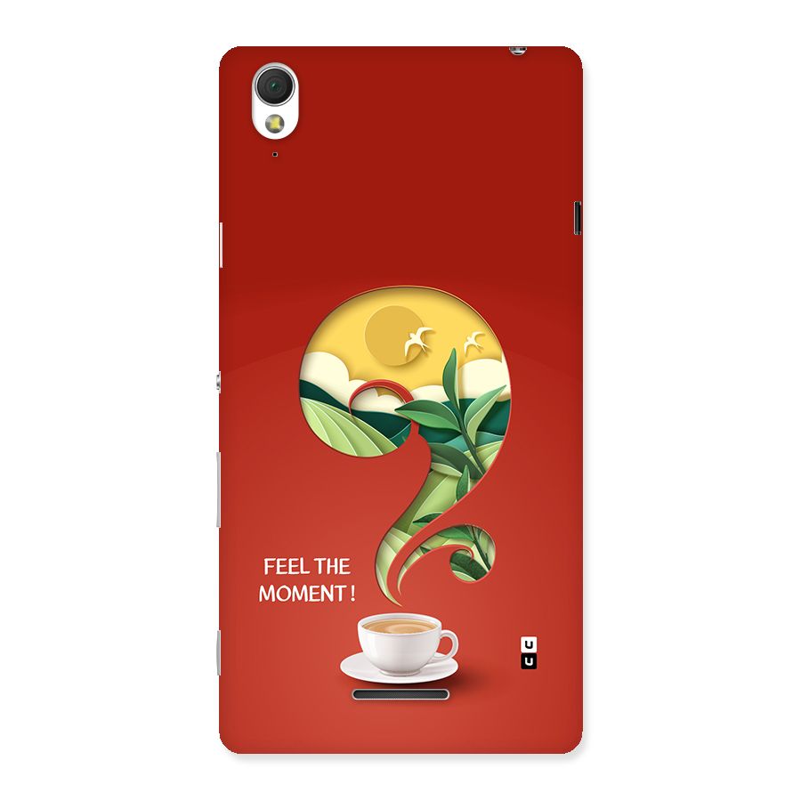 Feel The Moment Back Case for Xperia T3