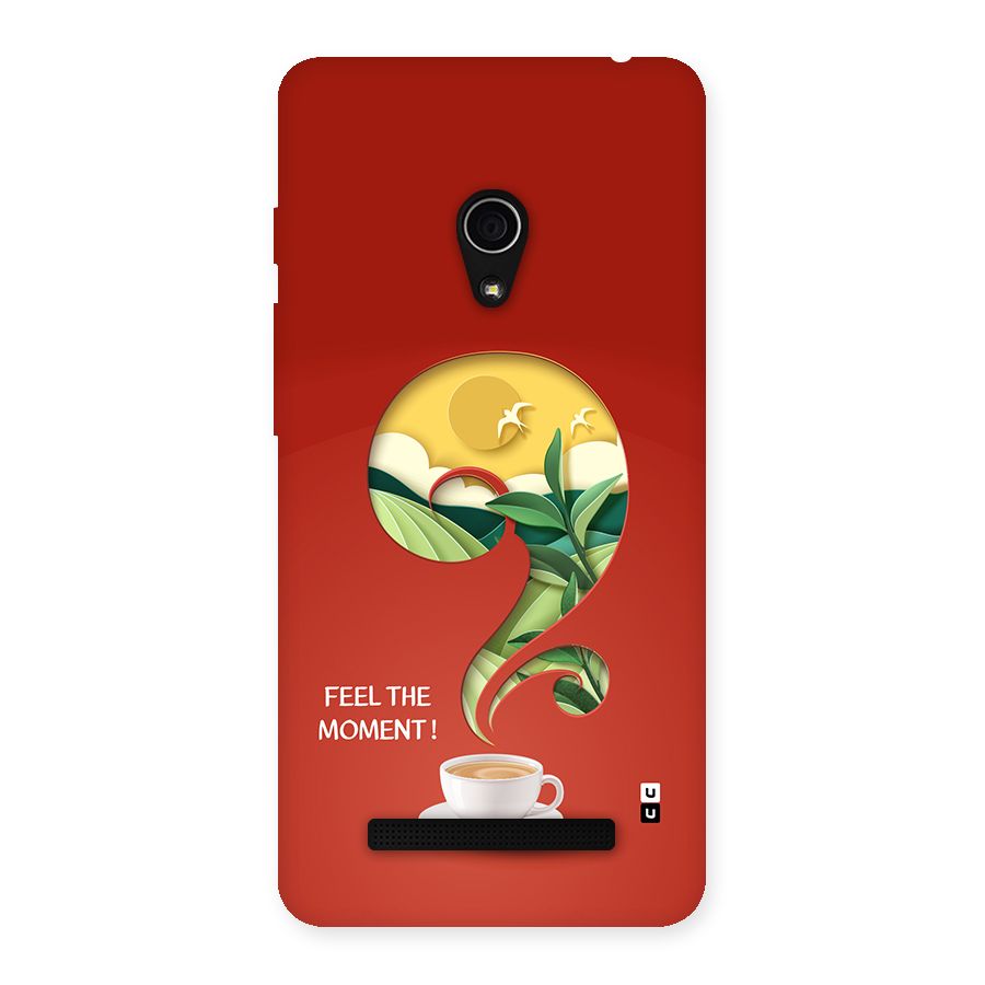 Feel The Moment Back Case for Zenfone 5