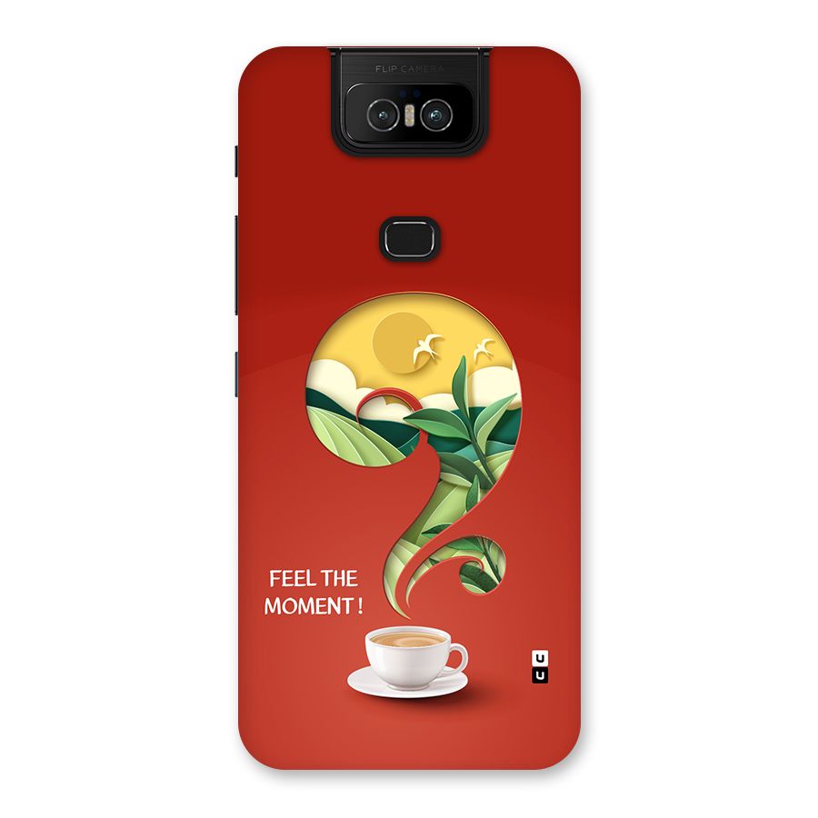 Feel The Moment Back Case for Zenfone 6z