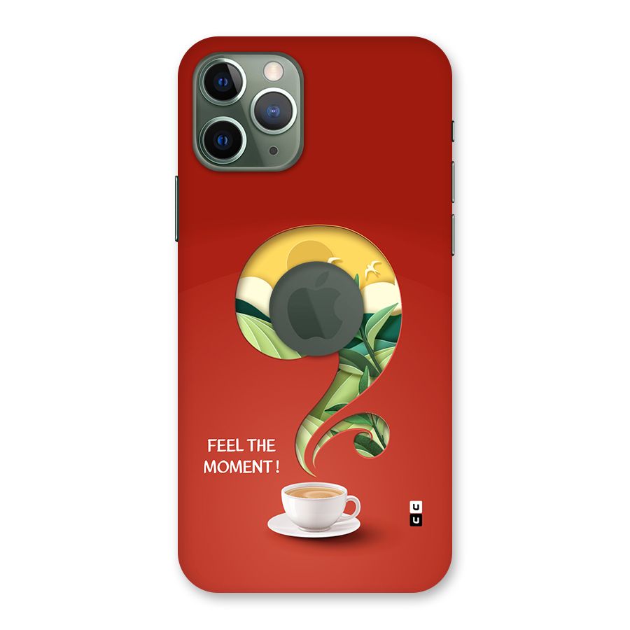 Feel The Moment Back Case for iPhone 11 Pro Logo Cut