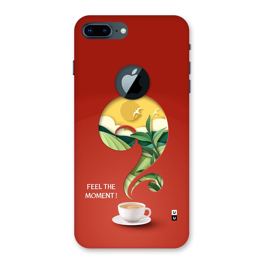 Feel The Moment Back Case for iPhone 7 Plus Logo Cut