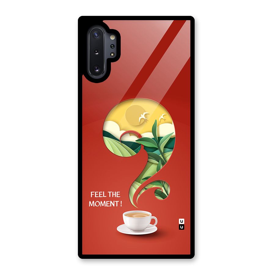 Feel The Moment Glass Back Case for Galaxy Note 10 Plus