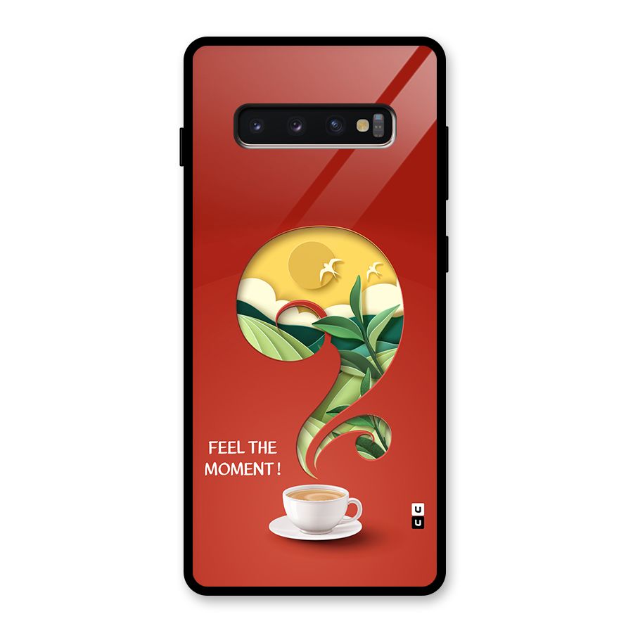 Feel The Moment Glass Back Case for Galaxy S10 Plus