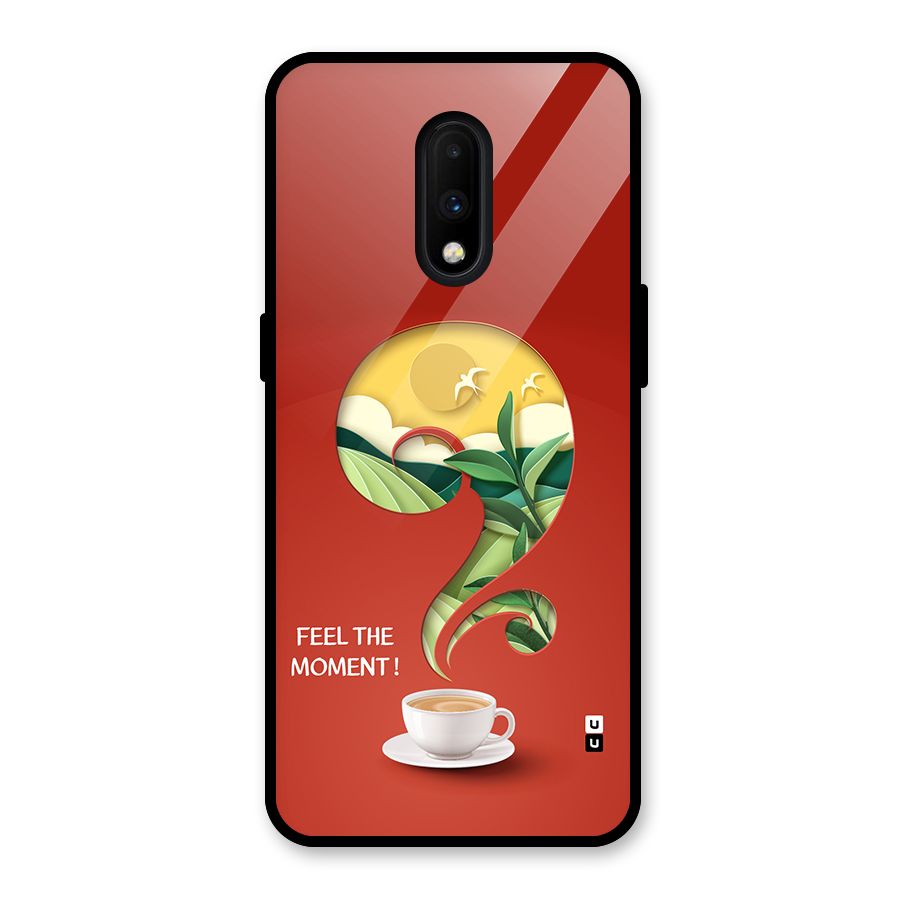 Feel The Moment Glass Back Case for OnePlus 7