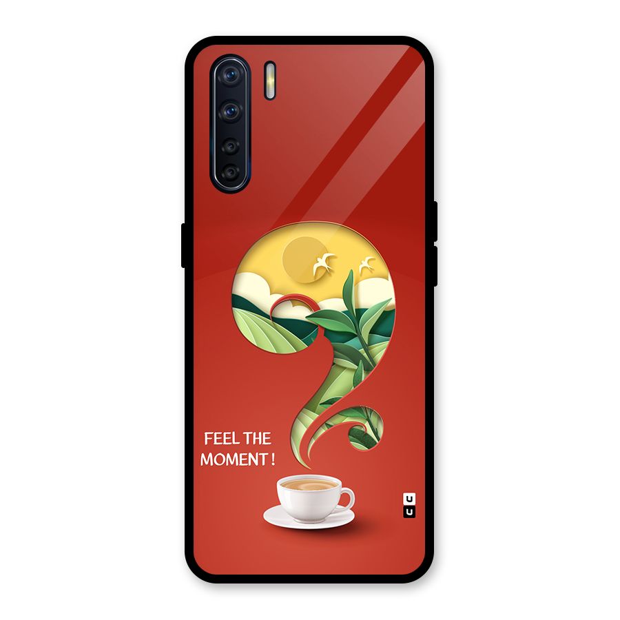 Feel The Moment Glass Back Case for Oppo F15