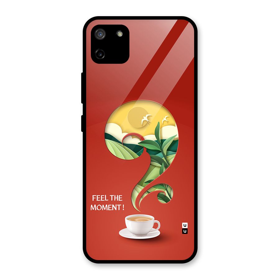 Feel The Moment Glass Back Case for Realme C11