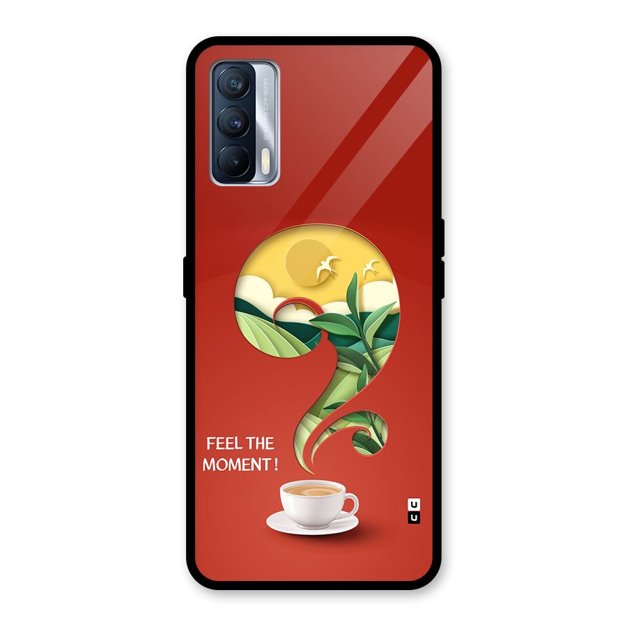 Feel The Moment Glass Back Case for Realme X7