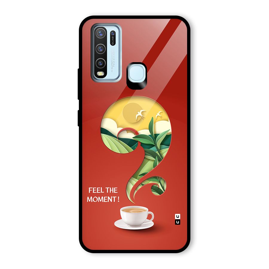 Feel The Moment Glass Back Case for Vivo Y30