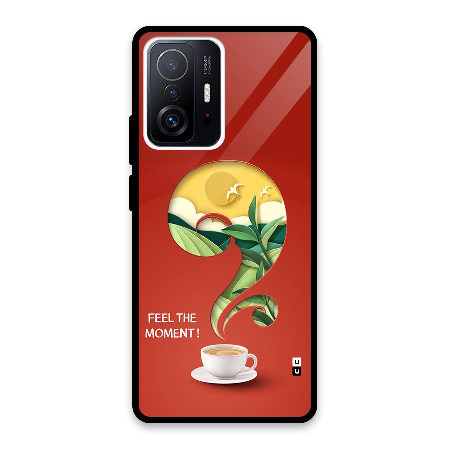Feel The Moment Glass Back Case for Xiaomi 11T Pro