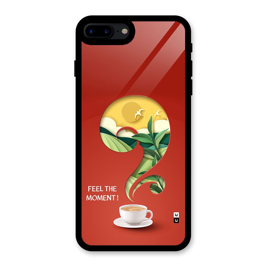 Feel The Moment Glass Back Case for iPhone 7 Plus