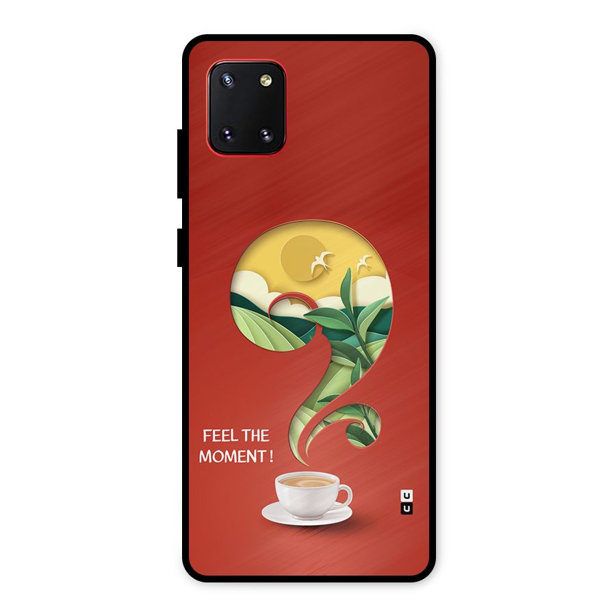 Feel The Moment Metal Back Case for Galaxy Note 10 Lite