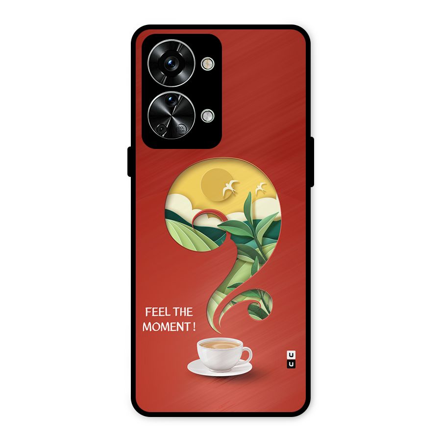 Feel The Moment Metal Back Case for OnePlus Nord 2T