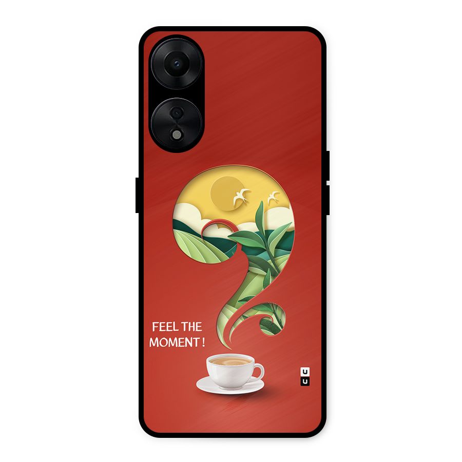 Feel The Moment Metal Back Case for Oppo A78 5G