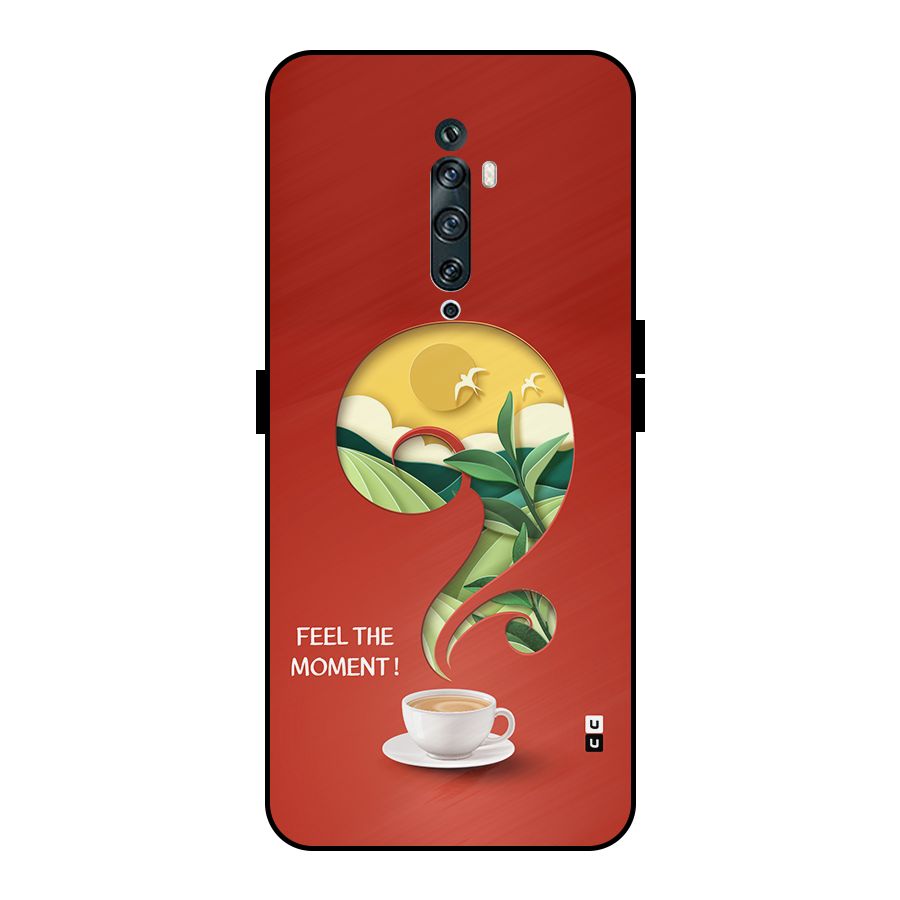Feel The Moment Metal Back Case for Oppo Reno2 Z