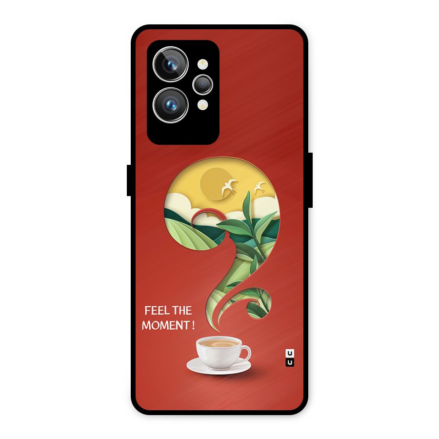 Feel The Moment Metal Back Case for Realme GT2 Pro