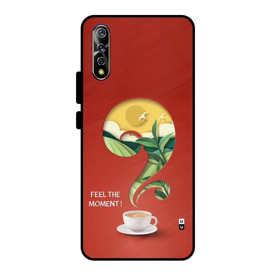 Feel The Moment Metal Back Case for Vivo S1